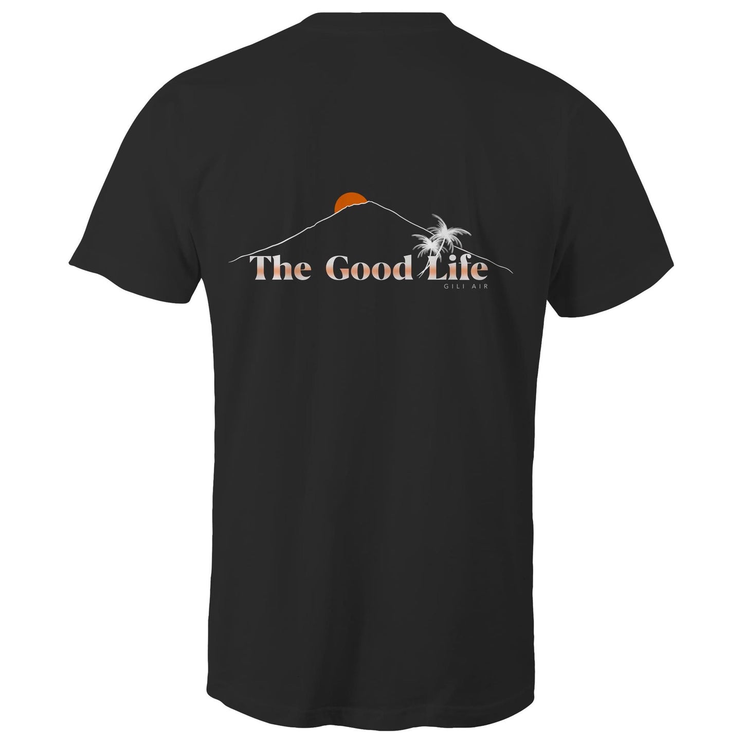 The Good Life - Mens T-Shirt